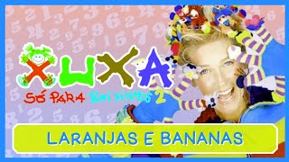 Laranjas e Bananas