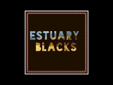 Estuary Blacks 