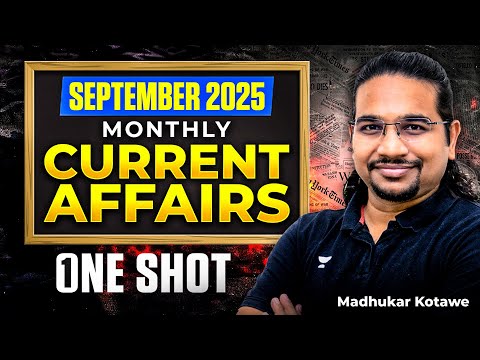 September 2025 Complete Monthly Current Affairs | UPSC 2026/27