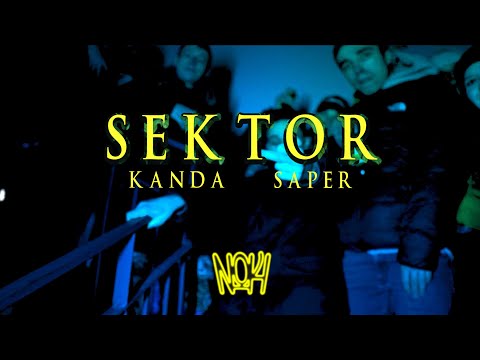 Kanda x Saper - Sektor (prod.Ayoway)