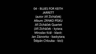 Video Blues for Keith Jarrett - Jiří Zicháček
