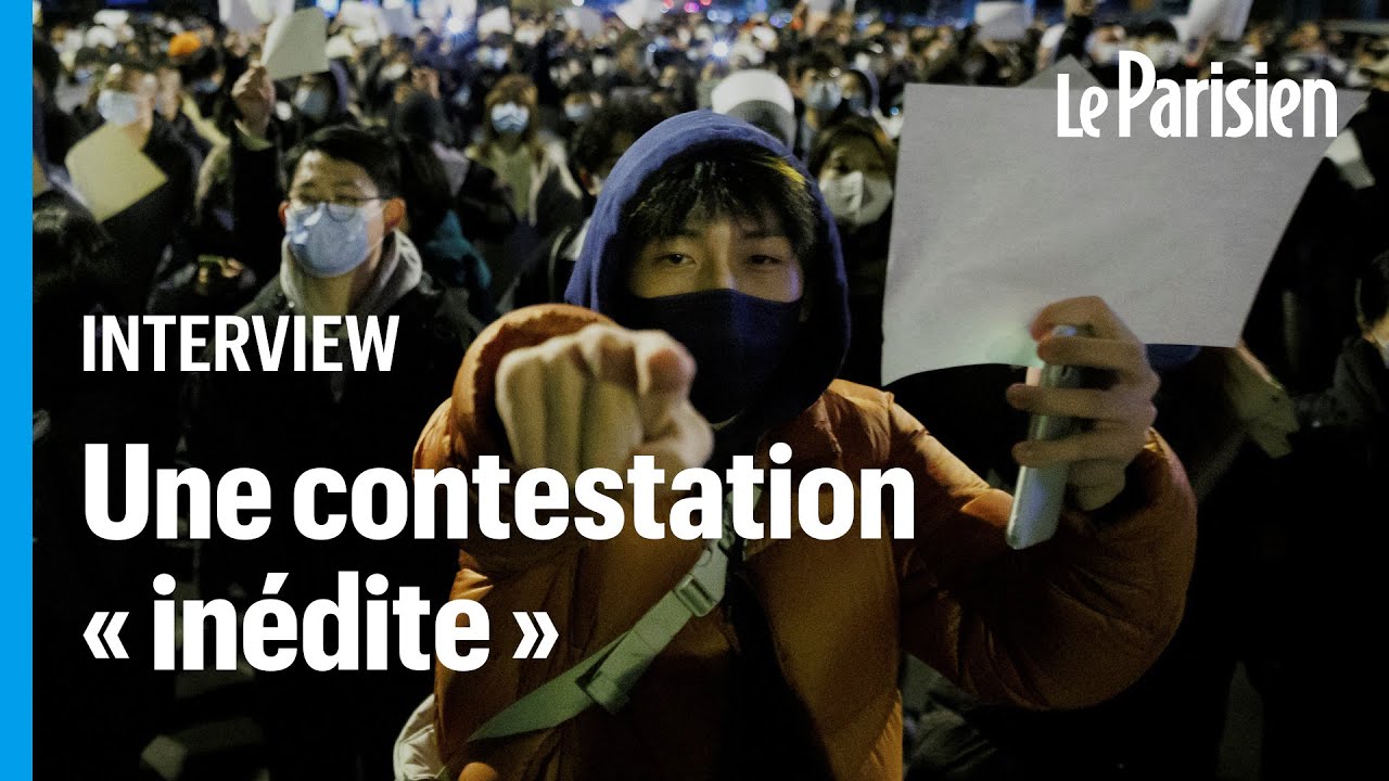 Manifestations en Chine : «On n'a pas vu un tel phénomène social depuis plus de 30 ans»