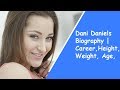 Dani Daniels Biography Dani Daniels Life Story