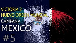 Victoria II New World Order - Mexico #5 - Épica Mexicana