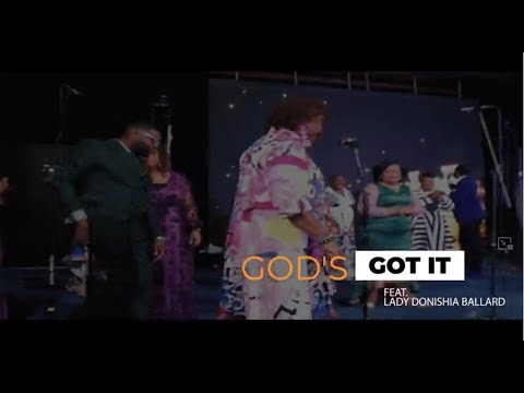 Larry Callahan & Selected of God - God's Got It feat. Lady Donishia Ballard (LIVE VIDEO)