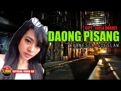 Vanessa Goeslaw | Daong pisang - Kevins Music Production ( OFFICIAL VIDEO MUSIC )