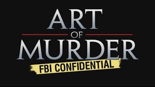 ART OF MURDER I : FBI CONFIDENTIAL - Debut Trailer