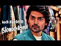 Kuch Baatein Slowed Reverb Jubin Nautiyal Payal Dev AD Lofi