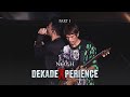 NOAH DEKADEXPERIENCE PART 1