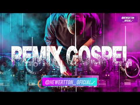 REMIX GOSPEL AS MELHORES