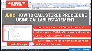5 . How to Call Stored Procedure (With / Without Parameter) using CallableStatement in JDBC?
