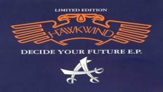 HAWKWIND  1993   Decide Your Future EP