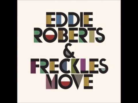 Eddie Roberts and Freckles - I Can't Stand You