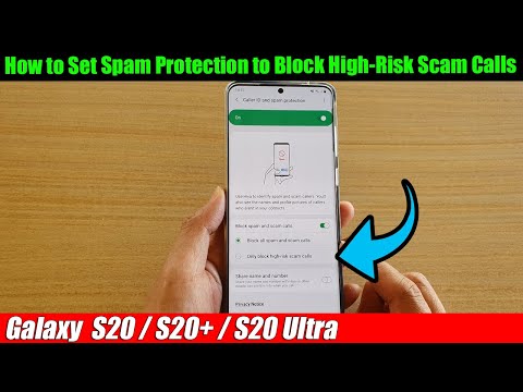Galaxy S20/S20+: How to Set Spam Protection to Block...