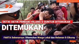 Download lagu PENDAKI HILANG GUNUNG GUNTUR DITEMUKAN DETIK DETIKNYA OLEH RELAWAN G CIKURAY DAN WARGA LOKAL mp3