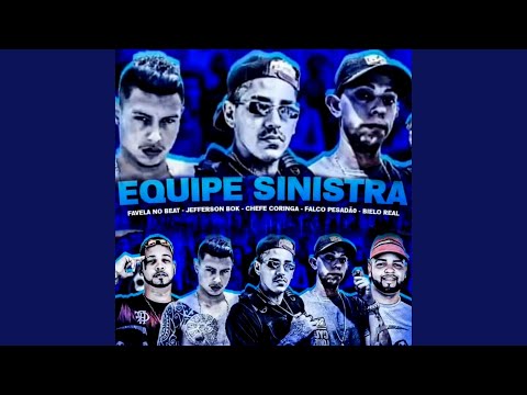 Equipe Sinistra (feat. Bielo Real & Jefferson Bok)