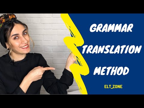Grammar Translation Method (GTM)