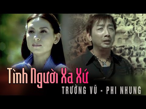 Tình người xa xứ - Trường Vũ