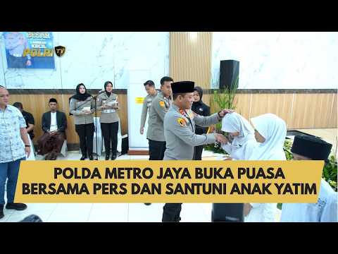 POLDA METRO JAYA BUKA PUASA BERSAMA PERS DAN SANTUNI ANAK YATIM