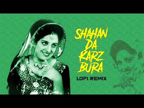 Shahan Da Karz Bura - Lofi Remix || Jagmohan Kaur x VsGakhal