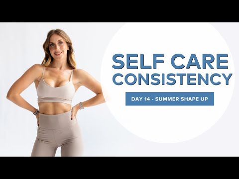 How To Stay Consistent - Day 14 Summer Shape Up Challenge