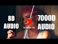 Halsey - Without Me (7000D AUDIO | Not 8D Audio) Use HeadPhone