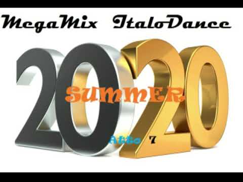 MegaMix ItaloDance 2020 (Estate) Atto 7 (Mixed by Follettino DJ)