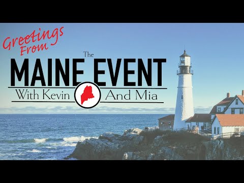 The Maine Event with Kevin & Mia Season 2 Episode 75