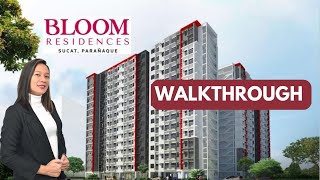 BLOOM Residences - Walkthrough | Condo in Parañaque City