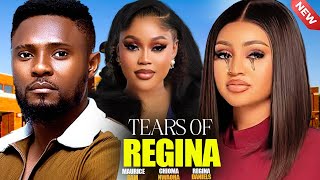 TEARS OF REGINA  - MAURICE SAM, REGINA DANIEL, CHIOMA NWAOHA 2025  NIGERIAN NOLLYWOOD  MOVIES