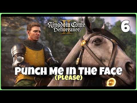Punch Me In The Face Please! (KCD2 | Ep.6)