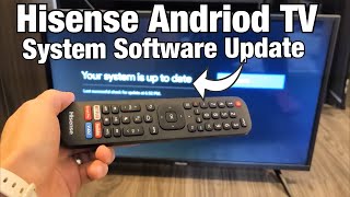 How to Update Software / Firmware System Update: Hisense Android TV
