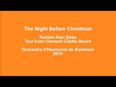 The night before Christmas - Randol Alan Bass - Orchestre d'Harmonie de Beinheim