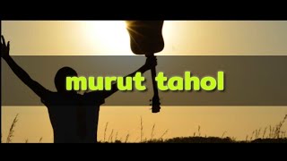 Download lagu edie andayol MURUT TAHOL mp3