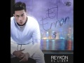 Reykon-El Error (Oficial audio) 