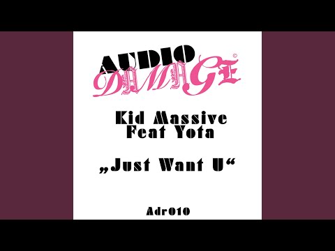 Just Want U (Club Dub Mix)