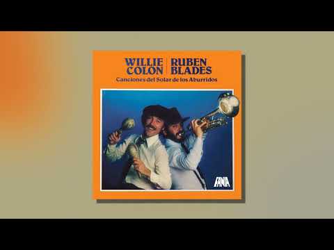 Willie Colón & Rubén Blades - Madame Kalalú (Audio Oficial)