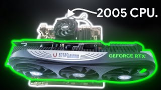 RTX 4080 + 20 Year Old CPU