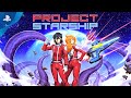 Project Starship - Trailer | PS4