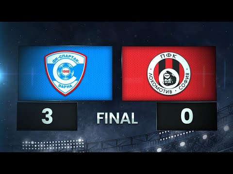 PFK Spartak Varna 3-0 FK Lokomotiv Sofia