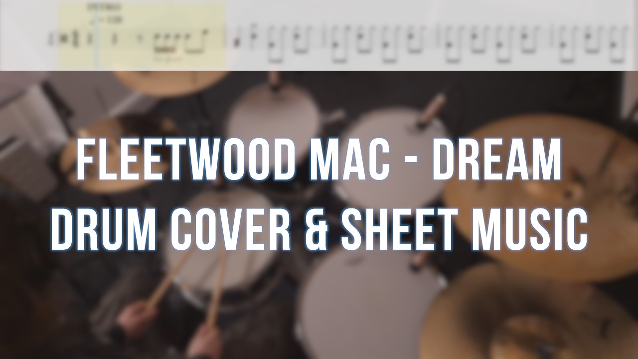 Fleetwood Mac - Dreams - Drum Cover with Sheet Music