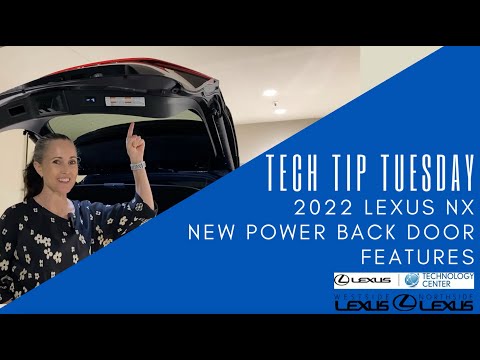 2022 Lexus NX - New Power Back Door Features - Tech Tip Tuesday