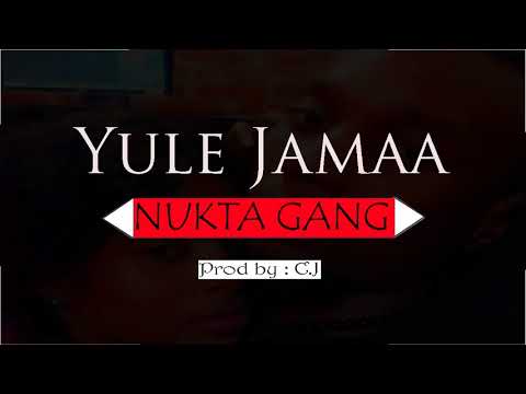 Nukta Gang - Yule Jamaa {Official Audio}