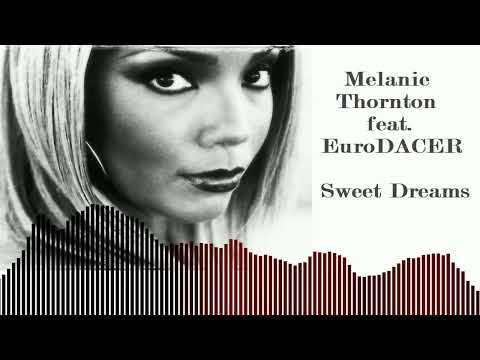 EuroDACER feat. Melanie Thornton - Sweet Dreams