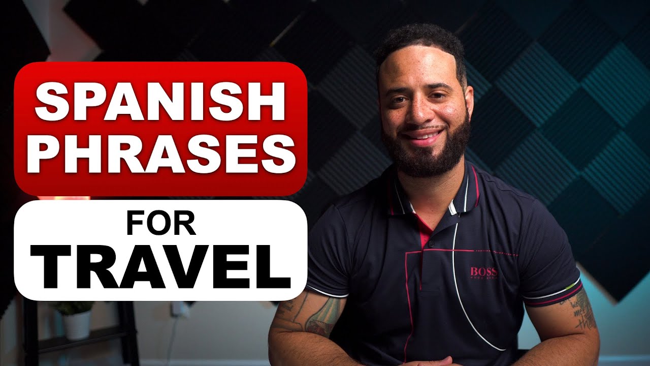70 Spanish Phrases EVERY Traveler Needs To Know 🏨