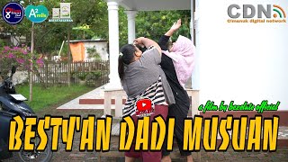 Download lagu BESTY'AN DADINE MUSUHAN || Pantura village || Indramayu short film mp3