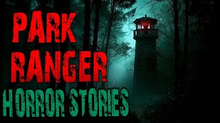 I'm a park ranger - never follow the child's laughter. Scary horror stories