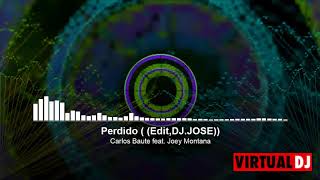 Carlos Baute feat. Joey Montana - Perdido ((Edit,DJ.JOSE))