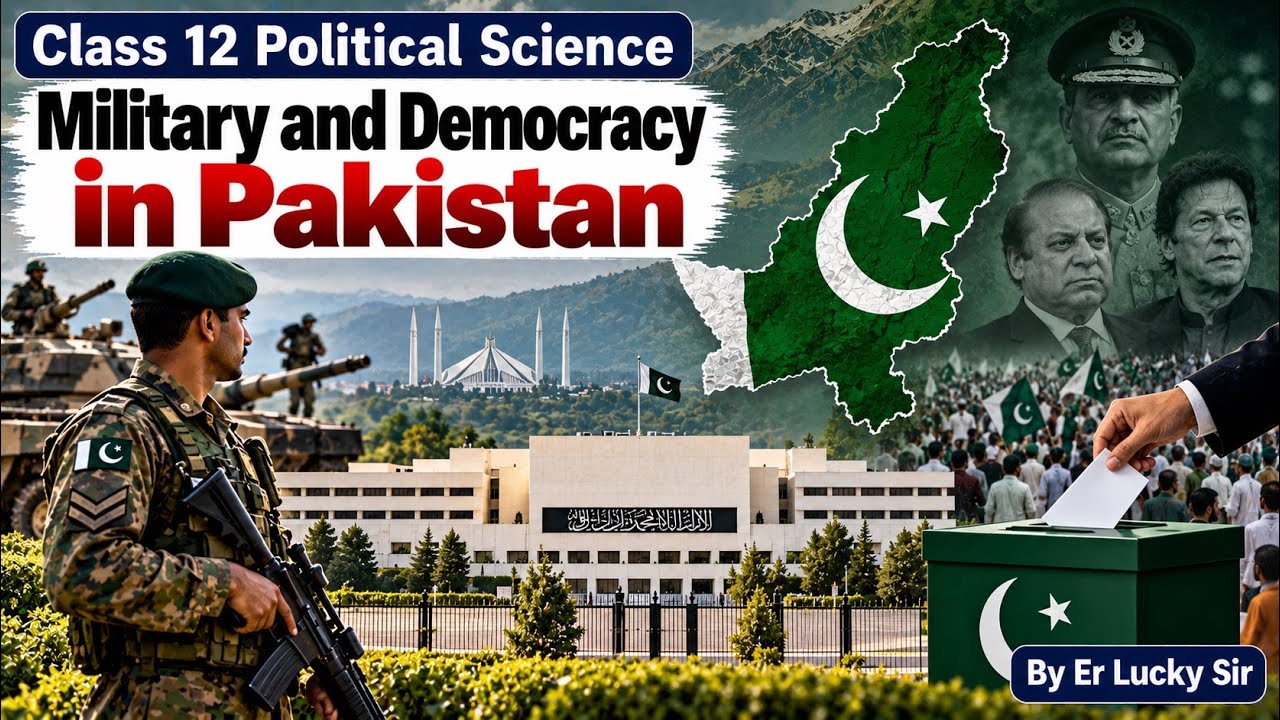 The Military and Democracy in Pakistan - Contemporary South Asia - Class 12 Political Science NCERT
