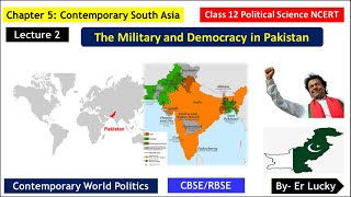 The Military and Democracy in Pakistan - Contemporary South Asia - Class 12 Political Science NCERT